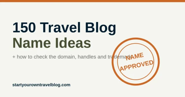 Bold title reading 150 Travel Blog Name Ideas with a passport-stamp style illustration in green, orange and navy