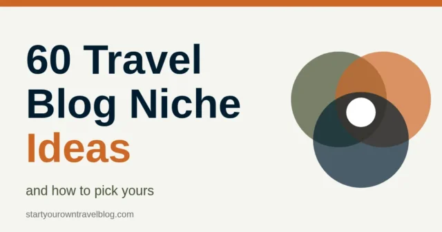 Illustration of three overlapping circles labeled who, how and where with the text 60 travel blog niche ideas